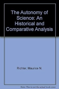Paperback The Autonomy of Science: An Historical and Comparative Analysis Book