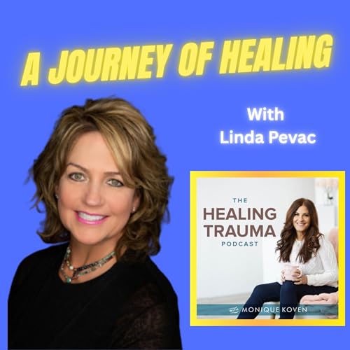 Page de couverture de A Journey of Healing With Linda Pevac