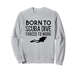 Photo Gallery cute scuba diver tees - born to scuba dive costretto a lavorare felpa Photo Gallery cute scuba diver tees - born to scuba dive costretto a lavorare felpa