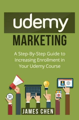 Udemy Marketing: A Step-By-Step Guide to Increasing Enrollment in Your Udemy Course