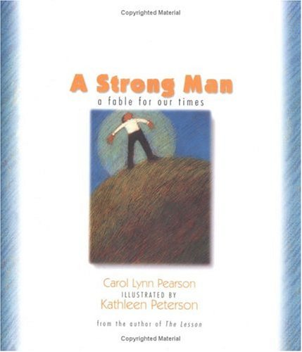 A Strong Man: A Fable for Our Times