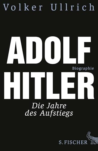 Adolf Hitler: Die Jahre des Aufstiegs 1889 - 19... [German] 3100860055 Book Cover