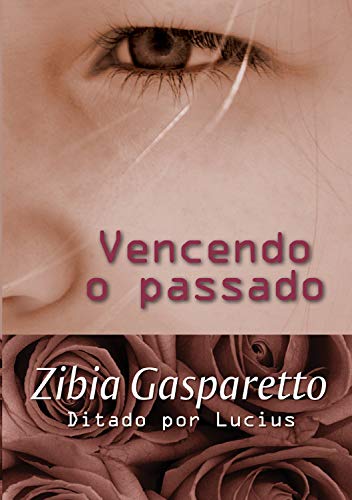 Télécharger Vencendo o passado (Portuguese Edition) PDF Ebook En Ligne