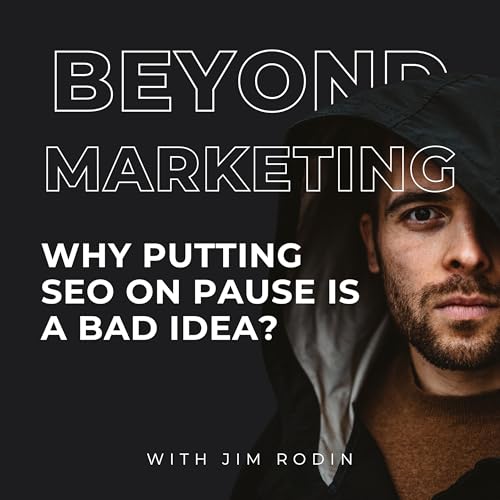 30. Why putting SEO on pause is a bad idea?