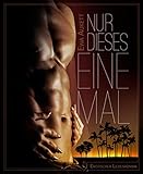 Nur dieses eine Mal: Erotischer Liebesroman