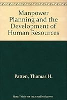 Manpower Planning and the Development of Human Resources 047166944X Book Cover