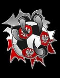 Poland Soccer Ball: A 100 page college ruled Polish School Notebook for team Poland Soccer Fans. Polska futbol team. Polish School Polish Student ... for fans of Polish soccer. Poland Futbol