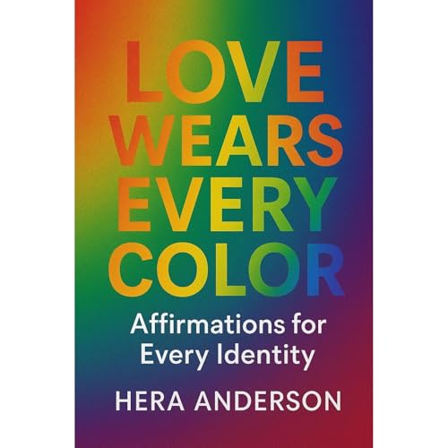 Love Wears Every Color Audiolibro Por Hera Anderson arte de portada