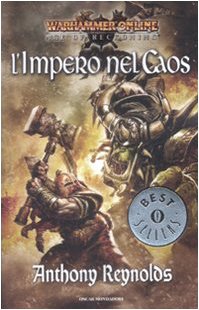  L\'impero nel caos. Warhammer online. Age of recroning