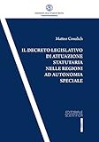 Il Decreto Legislativo Di Attuazione Statutaria Nelle Regioni Ad Autonomia Speciale - 2