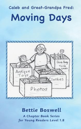 Moving Days: Caleb and Great-Grandpa Fred