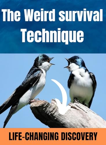 The Weird Survival Techniques | How this new recent discovery