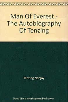 Man Of Everest - The Autobiography of Tenzing