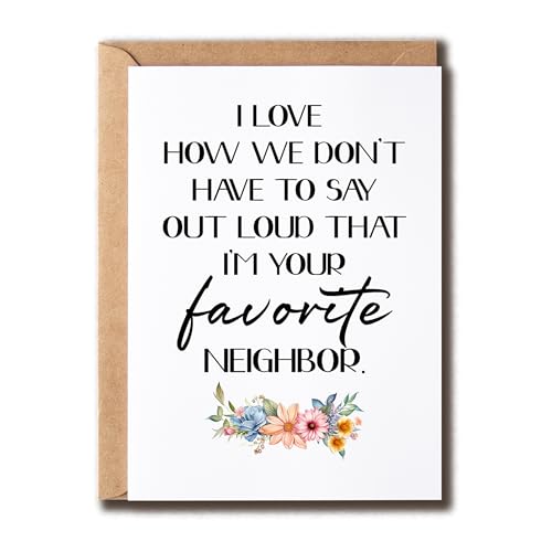 ALDDesigns I'm Your Favorite Neighbor Card - Funny Neighbor Birthday�J�[�h - �z�C�ȗאl�̈��A - �T���L���[�J�[�h