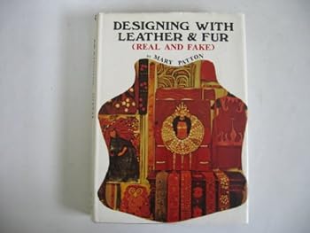 Unknown Binding Designing With Leather & Fur (Real and Fake) - Illustrated Book