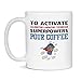 Activate Calibration Laboratory Technician Superpowers Pour Coffee Mug, 11-Ounce White