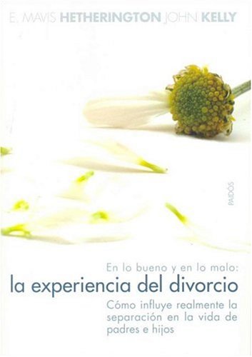En lo Bueno y en lo Malo / For Better or for Worse: La experiencia del divorcio / Divorce reconsidered: 228 (Divulgacion Autoayuda / Disclosure Self-Help)