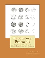 Laboratory Protocols in Molecular and Cell Biology of Yeasts 1492877689 Book Cover
