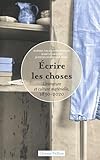 materiel culture in vitro orchidées  Ecrire les choses: Littérature et culture matérielle, 1830-2020
