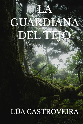 LA GUARDIANA DEL TEJO