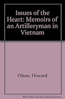 Issues of the Heart: Memoirs of an Artilleryman in Vietnam 0899505066 Book Cover