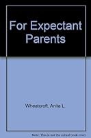 For Expectant Parents 0835803007 Book Cover