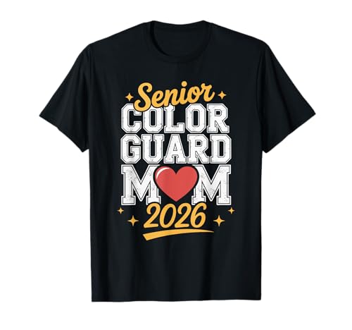 Color Guard Mom 2026 Marching Band Colorguard T-Shirt