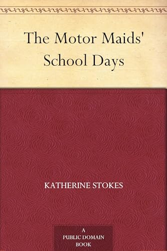 The Motor Maids' School Days