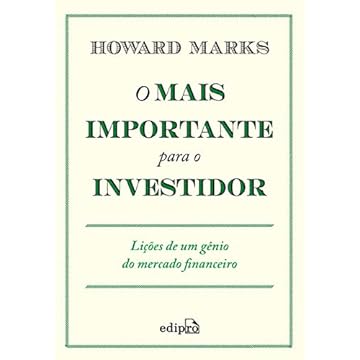 Capa do livro O mais importante para o Investidor: Lições de um gênio do mercado financeiro