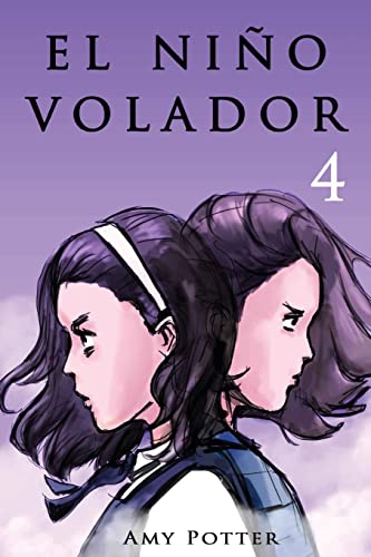 El Niño Volador 4 (Libro ilustrado) (Spanish Edition)