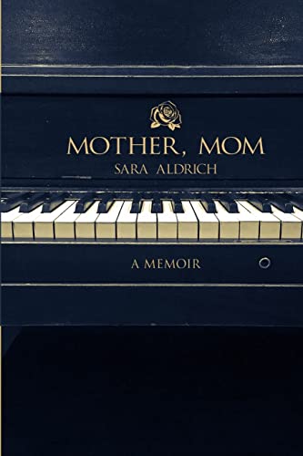 Mother Mom: A Memoir