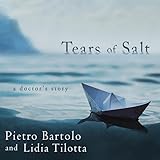 Tears of Salt: A Doctor's Story