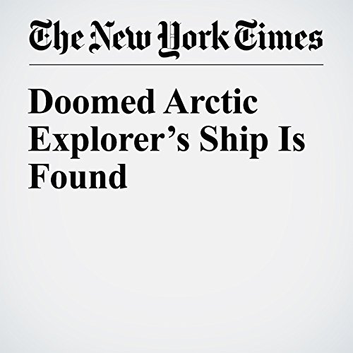 Doomed Arctic Explorer&rsquo;s Ship Is Found cover art