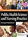 Public Health Science and Nursing Practice: Caring for Populations