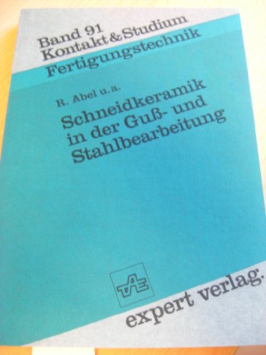 Schneidkeramik in der Guss- und Stahlbearbeitung (Kontakt & Studium)