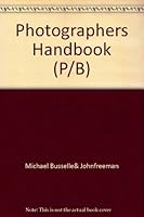 PHOTOGRAPHERS HANDBOOK. 0706421159 Book Cover