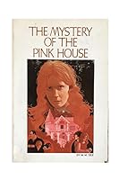 The mystery of the pink house (Action books) B0006WH9ME Book Cover