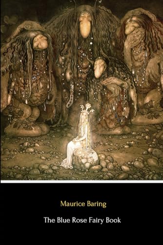 The Blue Rose Fairy Book (Illustrated)