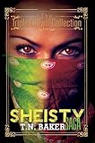 The Sheisty Saga: Triple Crown Collection