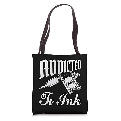 Addicted To Ink Tattooing Lover Tattoo Artist Gun Pen Design Tote Bag