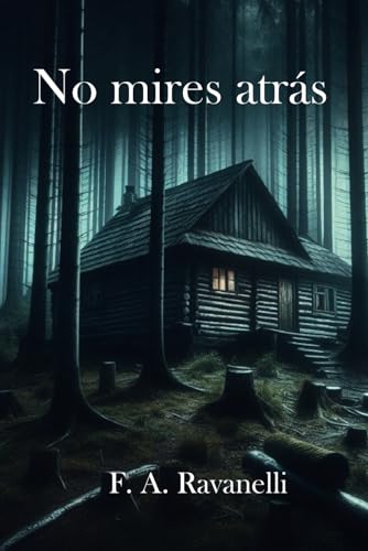 No mires atrás: Suspenso Intriga Para jóvenes y adultos