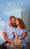 West of Paradise: A Sweetheart Romance Novella 1646492773 Book Cover