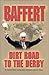 Baffert Dirt Road to the Derby
