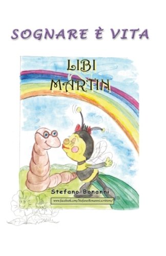 Libi & Martin: Volume 1 (Sognare è Vita)
