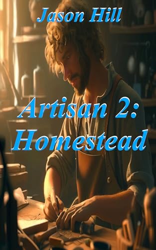 Artisan 2: Homestead