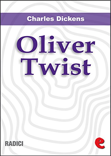 Oliver Twist (Radici) (English Edition) Oliver Twist (Radici) (English Edition)