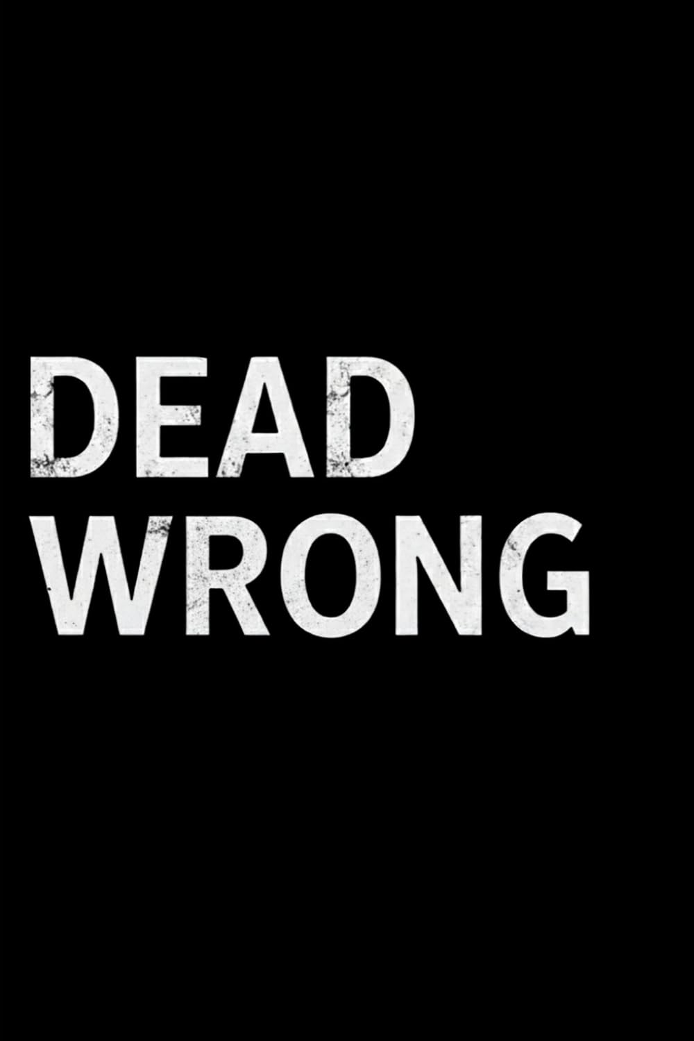 Dead Wrong (Dead Revenge)
