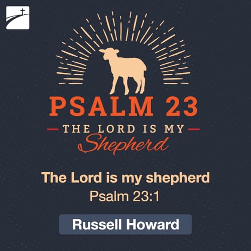 Psalm 23: The Lord is my shepherd Podcast Por  arte de portada