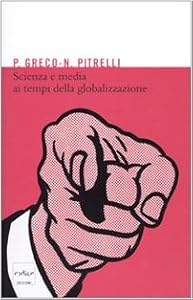 Scienza e media ai tempi della globalizzazione