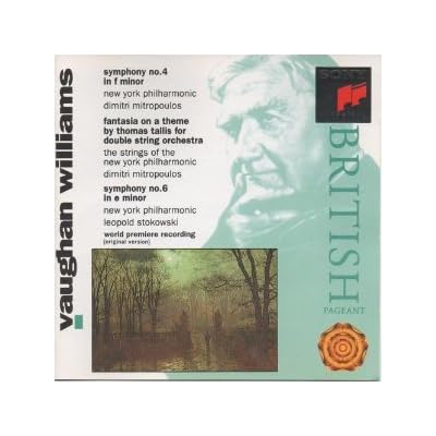 Vaughan Williams: Symphonies 4, 6 & Tallis Fantasia